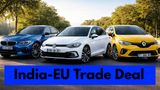 India-Europe Trade Deal: Buying a BMW, Volkswagen or Mercedes? Here's How Much Price Cut Is Expected Post Deal