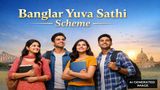 Banglar Yuva Sathi Scheme West Bengal 2026: How to Apply, Eligibility, Documents & Payment Details; Know All