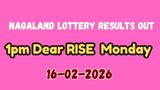 Nagaland Lottery Sambad Results Today, Feb 16 :Dear Rise Monday Lottery Result ANNOUNCED; Check Winners List