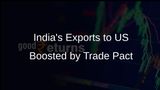 India's Apparel, Footwear, and Chemicals Set for Export Boost in US Under New Trade Agreement