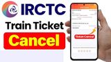 How To Cancel Train Ticket And Get Refund: IRCTC E-Ticket & Counter Ticket Cancellation Rules Explained