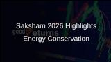 Saksham 2026 Campaign Concludes with Strong Call for Energy Conservation and Efficiency