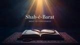 Shab-e-Barat Mubarak 2026: Date, Significance, History, Top Wishes, Messages & Quotes; Is It Bank Holiday?
