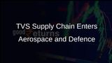 TVS Supply Chain Solutions Partners with ALA Group to Enter Aerospace and Defence Market