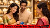 Gold Gets Cheaper! Use THESE 5 Best Credit Cards To Cut Your Gold, Silver Jewellery Shopping Bill