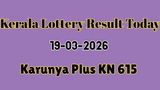 Kerala Lottery Result Today 19 March 2026: Karunya Plus KN-615 Results Announced: Check Winners & Prize List