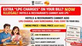 LPG Charges on Restaurant Bills? Govt Cracks Down on Hidden Fees, Calls Practice Illegal