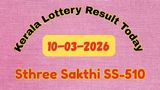 Kerala Lottery Result Today, 10th March: Sthree Sakthi SS-510 Rs.1 Cr Winner Declared; Check Full List