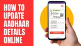 How To Update Address Online Using Aadhaar App? Stepwise Guide, POA List, Rejection Causes