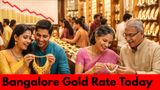 BIG Fall In Bangalore Gold Price Today, Day After Akshaya Tritiya! 24K Dips Rs 4,900/100 Gm on April 20
