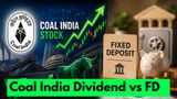 Coal India Dividend vs FD Rates: Is The Maharatna PSU's Dividend Yield Better Than FD Rates? Comparison