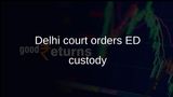 ED custody ordered as Delhi court remands RAAG ex-executives in RHFL-RCFL case