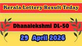 Kerala Lottery Result Today, 29 April: Dhanalekshmi DL-50 Results DECLARED;Check Jackpot Winner & Full Prize L