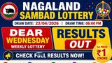 Nagaland Lottery Sambad Result 22/04/2026: Dear Wednesday 6 PM Draw Out Now, Check Rs.1 Crore Winner