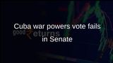 Cuba war powers resolution fails as Senate Republicans back Trump in 51–47 vote