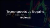 Psychedelic drug reviews to speed up as Trump orders ibogaine assessments for medical research