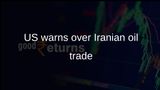 Sanctioned Iranian oil: US warns of prosecutions as CENTCOM begins blockade of Iranian ports