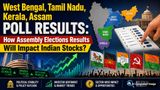 West Bengal, Tamil Nadu, Kerala, Assam Poll Results: How Assembly Elections Results Will Impact Indian Stocks?