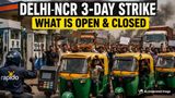 Delhi-NCR 3-Day Strike: Taxis, Auto Unions Start Protest From May 21-23; What Is Open & Closed Today?
