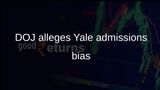 Race-based admissions allegations: DOJ accuses Yale Medical School of illegal consideration of race
