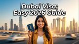 Planning a Dubai Getaway? How to Secure Your 2026 Visa Without Any Last-Minute Stress