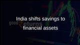 Indian household savings shift to financial assets as securities market flows rise, Sebi paper says