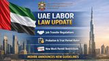 MOHRE Issues New Guidance On UAE Job Transfers, Probation Rules, Work Permit Restrictions