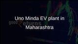 EV powertrain plant: Uno Minda to invest INR 550 crore in Chhatrapati Sambhajinagar facility