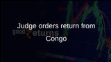 Deportation order: US judge tells Trump administration to return Colombian woman from Congo