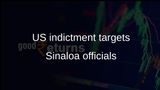 US indictment alleges drug trafficking by Sinaloa officials; Rocha Moya denies claims