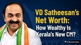 VD Satheesan Net Worth: How Rich Is New Kerala CM? His Wife Owns Over 1 Kg Gold; Check Assets & Career Details
