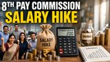 8th Pay Commission: Salary Hike Of 92% To 285% In 8th CPC From Rs 18,000 Basic Pay Depending On Fitment Factor