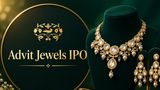 Advit Jewels IPO Allotment Date: Will You Get Shares After Massive 212x Subscription? Check Latest GMP