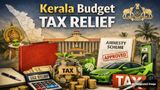 Kerala Budget Announces Tax Relief Measures, EV Road Tax Changes And Amnesty Schemes