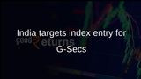 India G-Secs reforms aim for Bloomberg Global Aggregate index inclusion and higher FPI inflows