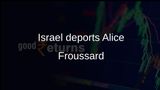 Israel deports journalist Alice Froussard after Ben Gurion Airport entry refusal