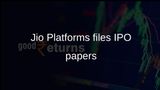 Jio Platforms IPO filing: DRHP seeks USD 4 billion, values firm at about USD 137 billion