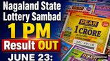 Nagaland State Lottery Sambad 1 PM Result OUT, JUNE 23: Dear Morning Draw; Check Rs. 1 Cr Winner