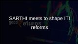 ITI reforms: SARTHI advisory panel to meet on Friday under Jayant Chaudhary