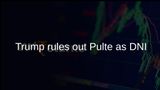 Director of national intelligence role: Trump says Bill Pulte will not be permanent pick