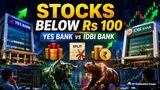 Stocks Below Rs 100: Yes Bank Share Hits New High, IDBI Bank Jumps 19%; Splits, Bonus, Dividends Comparison