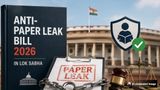 Anti-Paper Leak Bill 2026 in Lok Sabha Explained: What Will Change for Students & Exam Bodies?