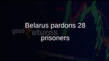 Belarus political prisoners pardoned as Alexander Lukashenko frees 28 ahead of Independence Day