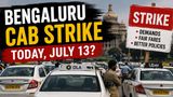 Bengaluru Cab Strike Today, July 13? Viral Video Triggers Confusion; Drivers' Unions Reveal the Truth 