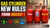 Gas Cylinder New Rules From August 1: Big Changes Likely In Indane Gas, HP Gas, Bharat Gas Next Month