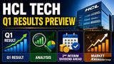 HCL Tech Q1 Results Preview: Will HCL Beat TCS In Q1FY27? To Announce 2nd Interim Dividend After 2400% Reward
