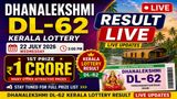 Kerala Lottery Result Today, 22-07-2026 LIVE: DhanaLekshmi DL-62 Wednesday Weekly Lucky Draw For Rs 1 Crore