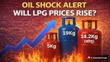 Will Fuel & LPG Prices Rise In August? Oil Price Shock And Hormuz War to Weigh on Household Budgets: Experts