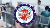 Big PF Rule Change On The Cards: EPF Wage Ceiling Likely To Rise To Rs. 25,000 From April 2027