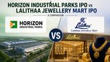 Horizon Industrial Parks IPO vs Lalithaa Jewellery Mart IPO: Day 1 Subscription Status & GMP Compared